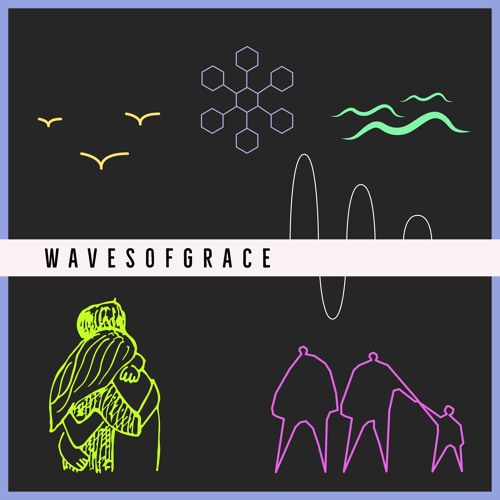 Waves Of Grace PROD. Steven Trueba