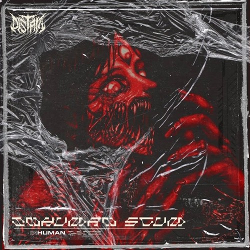 Distant - [In]Human Scum (INHUMAN REMIX)