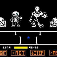 Song That Plays When You Fight Sans and Papyrus