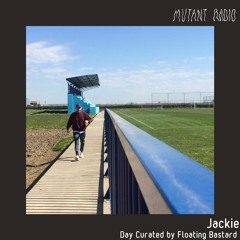 Jackie [Day Curated by Floating_bstrd]