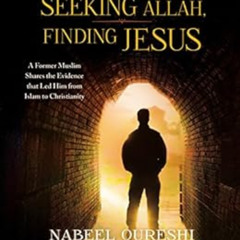 View EPUB 💑 Seeking Allah, Finding Jesus Study Guide: A Former Muslim Shares the Evi