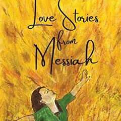 download EPUB 📂 Love Stories from Messiah: Volume One by  Rick Heller EBOOK EPUB KIN