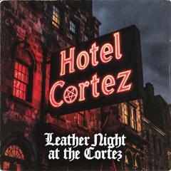 Leather night at the Cortez