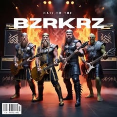 Hail To The BZRKRZ - "Chewing on the Bones of the Dead Again"