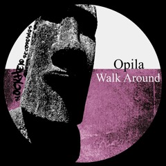 Opila - Walk Around