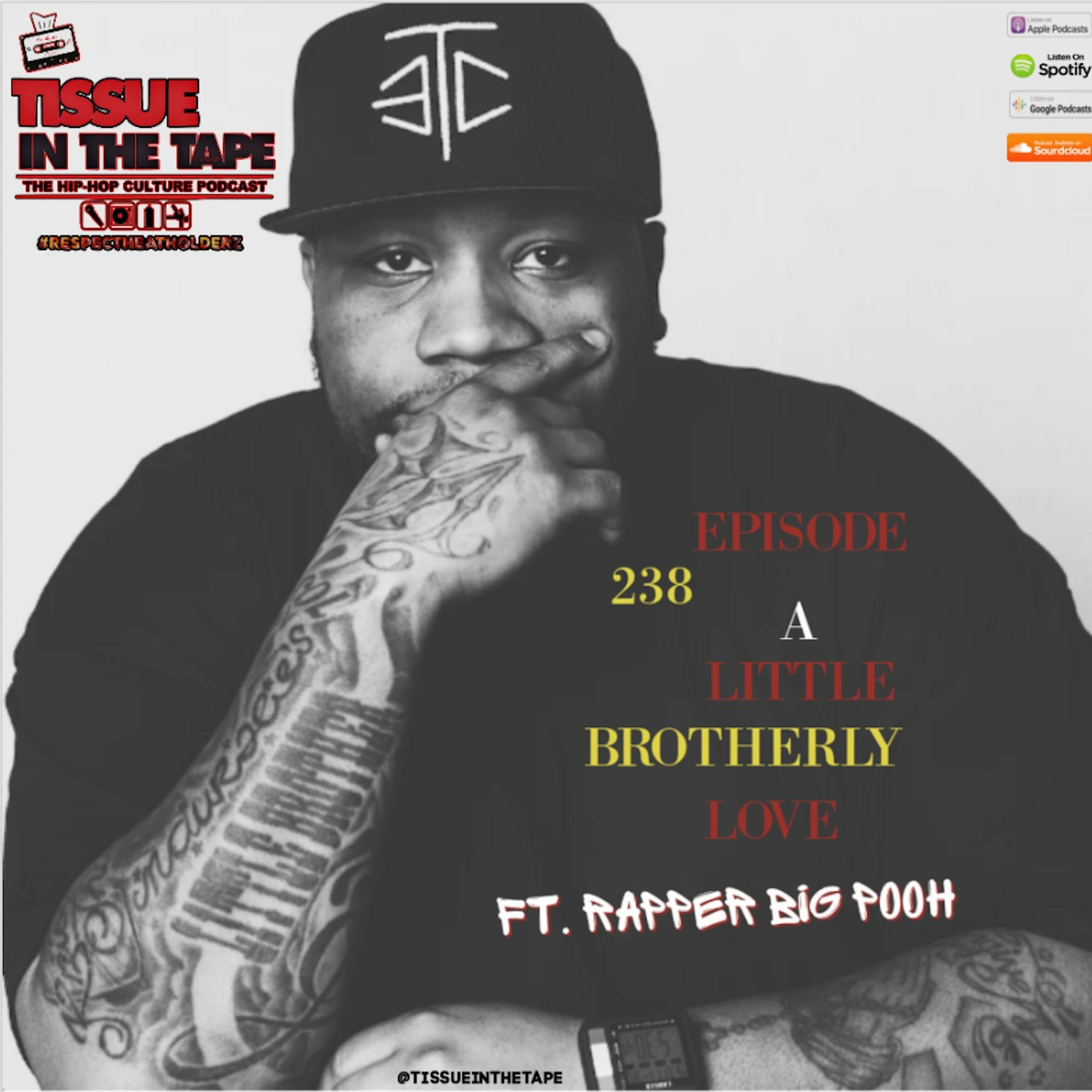 Tissue in The Tape The Hip-Hop Culture Podcast