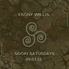 Ebony Willis @ Sooki Saturdays (July 9th 2022)
