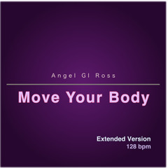 Move Your Body (Extended Version)