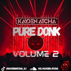 PURE DONK VOLUME 2