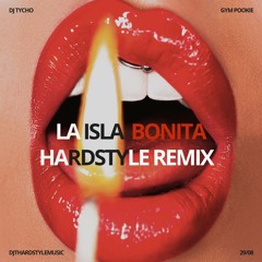 La Isla Bonita Hardstyle Remix
