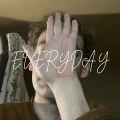 EVERYDAY