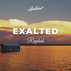 Raphah - Exalted