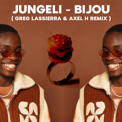 Bijou ( Greg LASSIERRA & Axel H Remix )