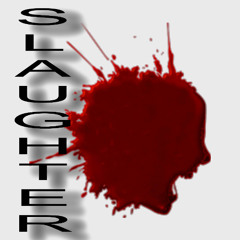 SLAUGHTER  Ft. Wiccafangs