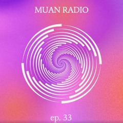 Muan Radio 33 [ Indie Dance  & Progressive House DjMix]