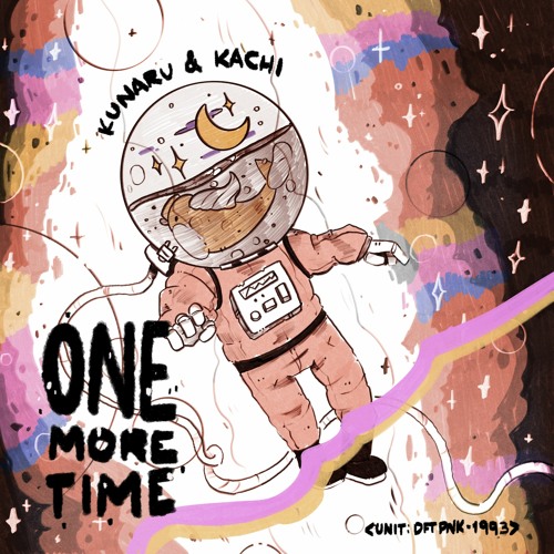 One More Time -(Kunaru & kachi)