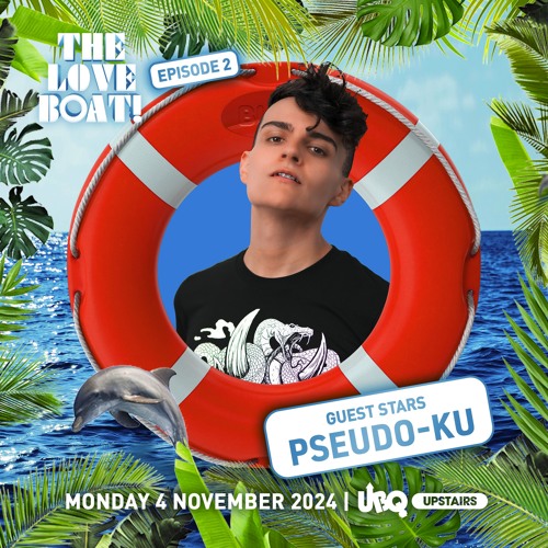 The Love Boat 2: Closing @ UBQ