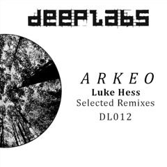 PREMIERE: Luke Hess - Hiketeria (Claudio PRC Remix) [DeepLabs]