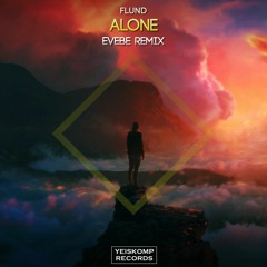 Flund - Alone (Evebe Remix)
