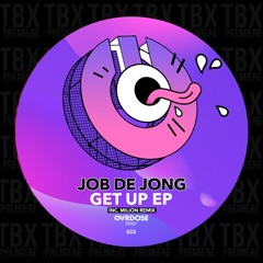 Premiere: Job De Jong - Get Up [OVRDOSE DEEP]