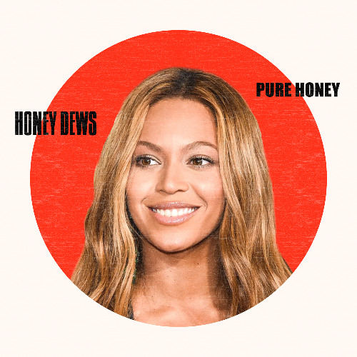 Stream Beyonce - Pure honey (Honey Dews Edit) by Honey Dews | Listen ...