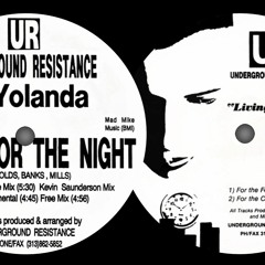 Underground Resistance Feat. Yolanda - Living For The Night (Brainstorm And The Feeling Mix)