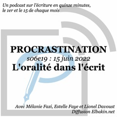 S06e19 - L'oralité dans l'écrit