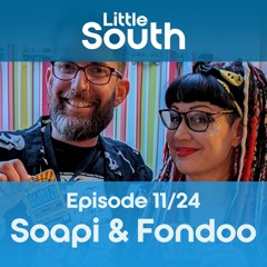 Episode 11/24 | Soapi & Fondoo | Podcast Mixes