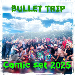 Bullet Trip - Comic set 2025