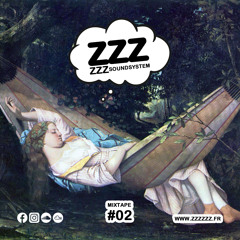 ZZZzzz Soundsystem - Mixtape #02