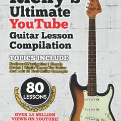 +) Ricky's Ultimate YouTube Guitar Lesson Compilation, 80 Lessons With Links To Video Tutorials