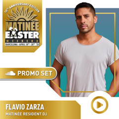 Flavio Zarza - Matinée Easter Weekend 2025