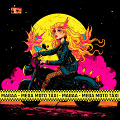 MAGAA - Mega Moto Táxi