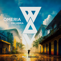 Premiere: Omeria - Palabra (Cem Gemalmaz Remix) [WAYU Records]