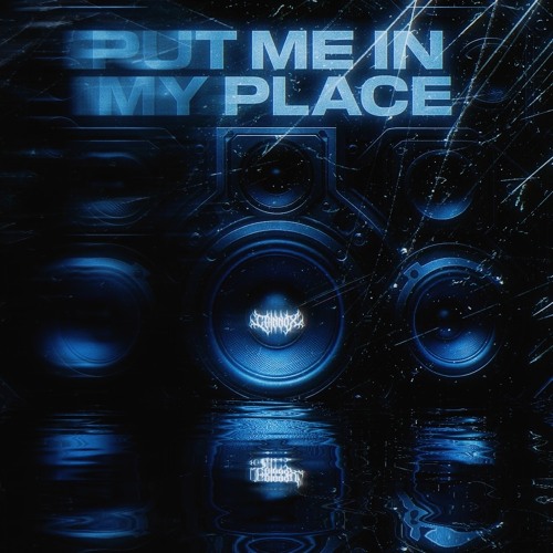 CHINNØX - PUT ME IN MY PLACE