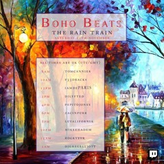 Boho Beats - The Rain Train - 2022.11.12 | Greg Elliott (@DJGregElliott)
