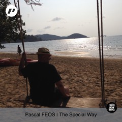 Pascal FEOS | The Special Way | LNZ | Unreleased | Birthday Giveaway