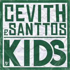 MGMT - Kids (CEVITH, Santtos Remix)
