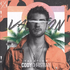 cody christian- vacation