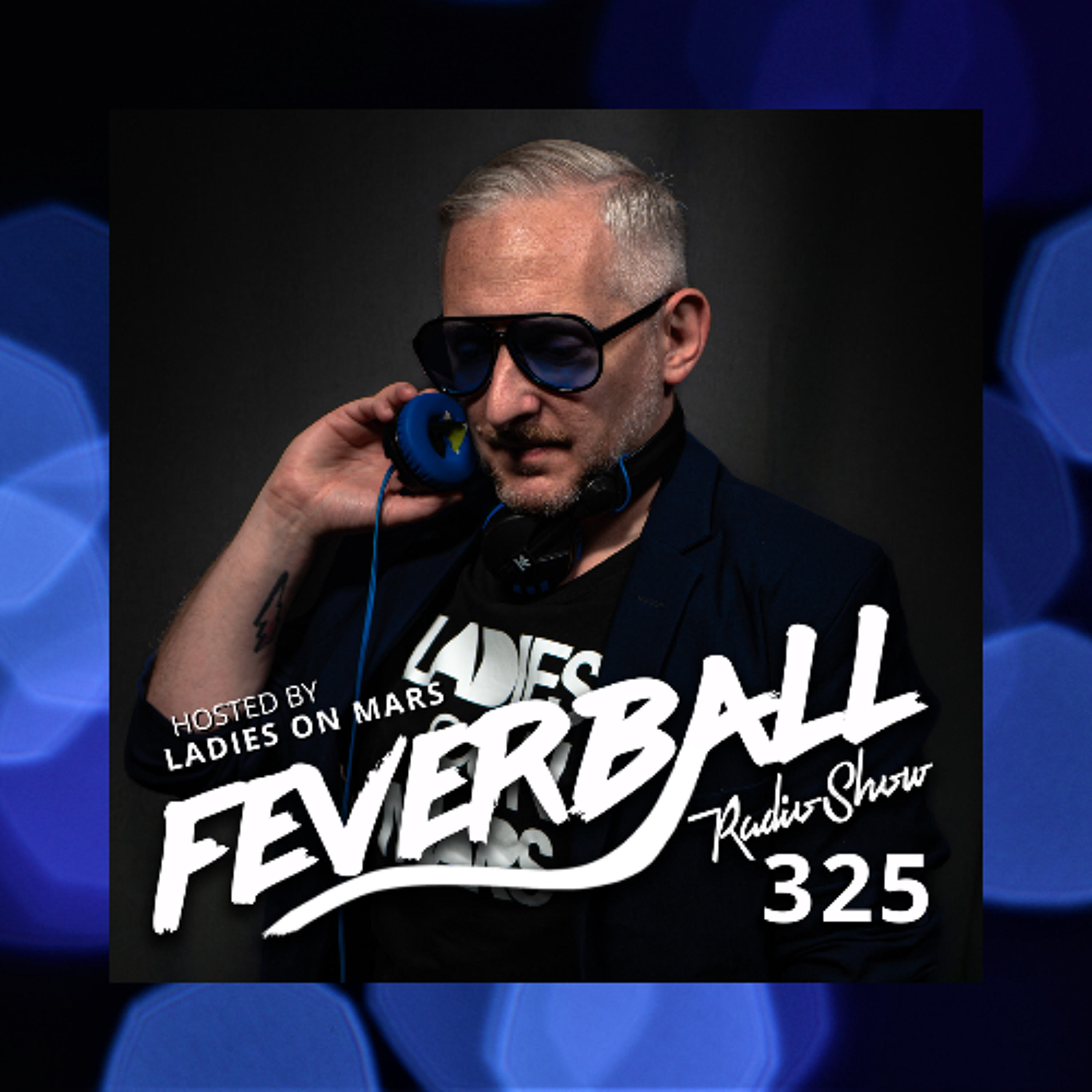 Feverball Radio Show 325 with Ladies On Mars episode artwork