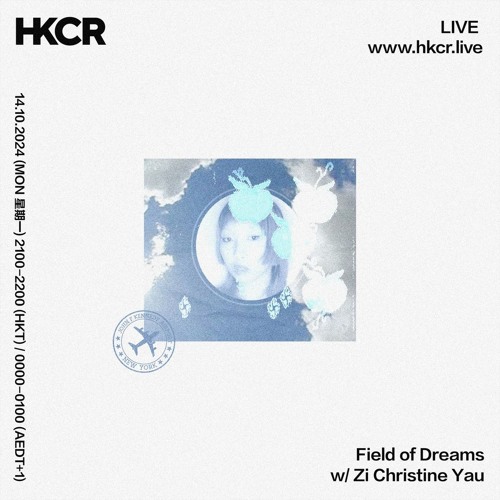 Field of Dreams w/ Zi Christine Yau  - 14/10/2024