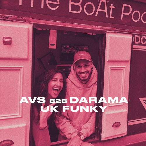 UK Funky Mix - Avs b2b Darama | The Boat Pod