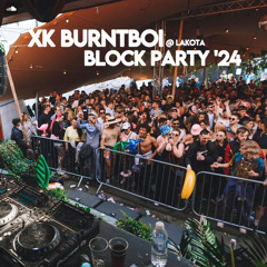 XK B2B BURNTBOI LIVE @ LAKOTA STOKES CROFT BLOCK PARTY