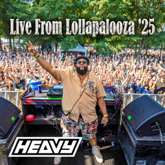 DJ Heavy - Live At Lollapalooza '25