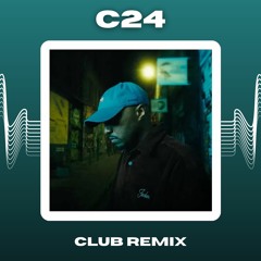 Soprano - C24 (Club Remix)