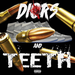 #YCB Jiggz - Diors & Teeth