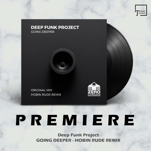 Listen to PREMIERE: Deep Funk Project - Going Deeper (Hobin Rude