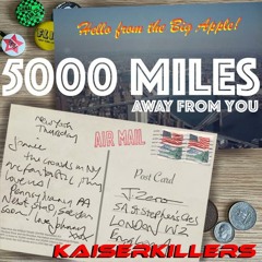 5000 Miles Away From You
