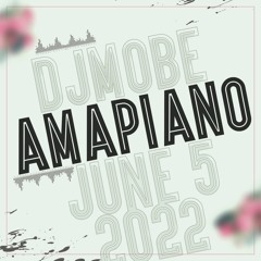 South Africa Amapiano 5 June 2022  - DjMobe