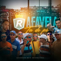 Set A Favela Tá de Pé - Rei dos Beats